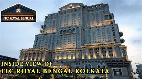 5 Star Luxury Hotel Itc Royal Bengal Kolkata Main Lobby Gym Spa Swimming Pool Restaurant