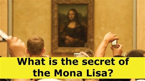 The Secrets Of The Mona Lisa Youtube Mona Lisa Secrets Mona Lisa