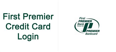 Postal money orders, remotely created checks (whether in paper form search for and download the free first premier bank app from your phone's app store, apple app store or google play. First Premier Credit Card Login on mypremiercreditcard.com ...