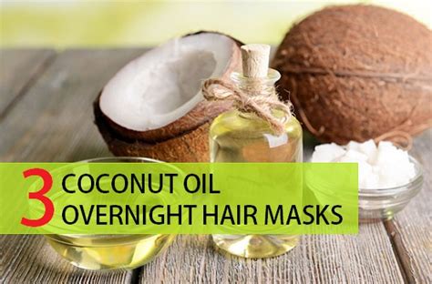 3 Overnight Coconut Oil Hair Masks For All Hair Types