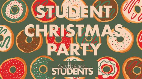 Students Christmas Party Grades 7 12 Eastbrook Church