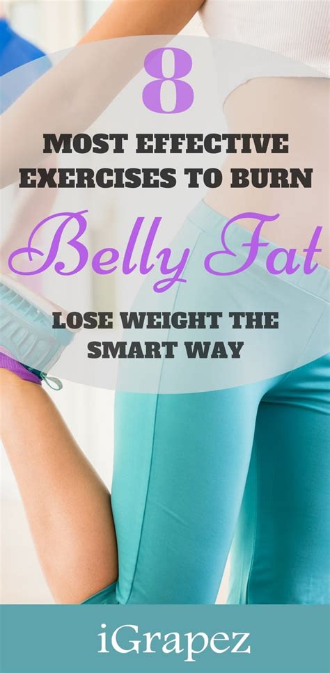 8 Most Effective Exercises To Burn Belly Fat Lose Weight