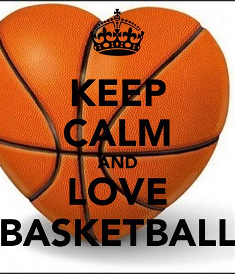 Keep Calm And Love Basketball Poster Sameeksha Keep