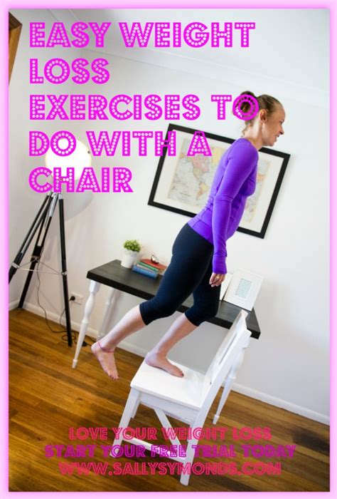 In fact, you can perform a wide variety of exercises that target your core. Easy Weight Loss Exercises to Do With A Chair