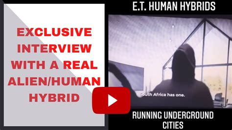 Exclusive Interview With A Real Alienhuman Hybrid Youtube