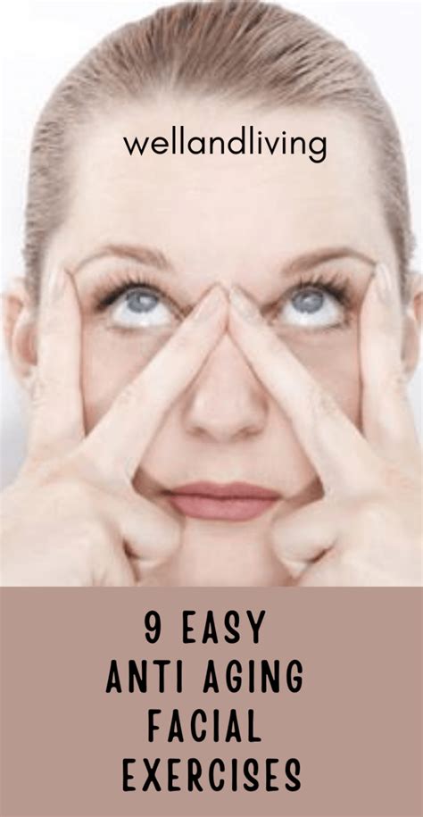 9 easy anti aging facial exercises well and living