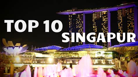 Top 10 Singapur GuÍa De Viaje Atracciones Youtube