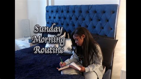 Sunday Morning Routine Youtube
