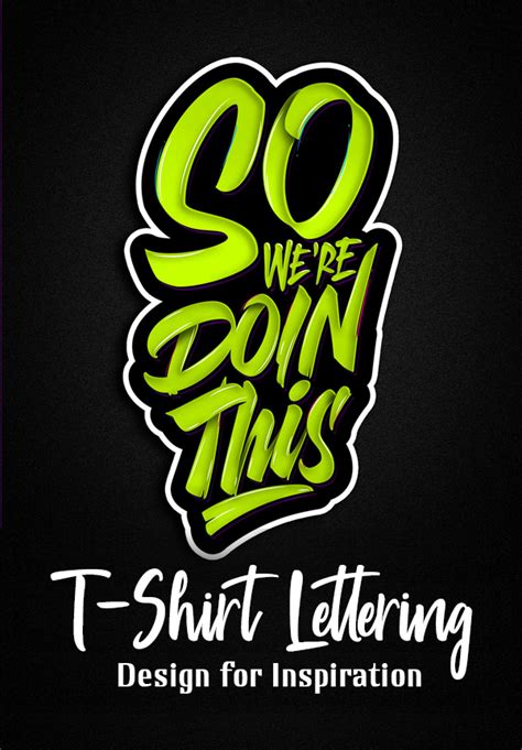 T Shirt Lettering Designs Typography Graphic Design