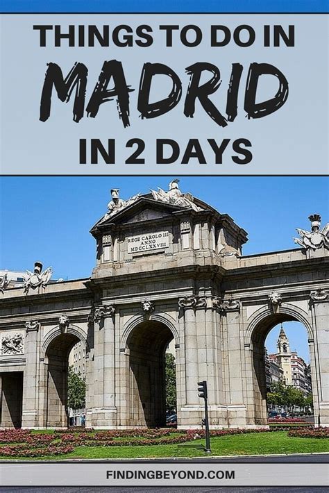 48 Hours In Madrid Things To Do In Madrid In 2 Days Finding Beyond