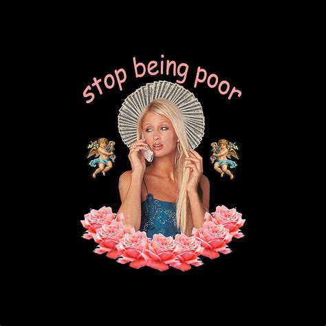 Paris Hilton Stop Being Poor Painting By Paris Hilton Stop Being Poor