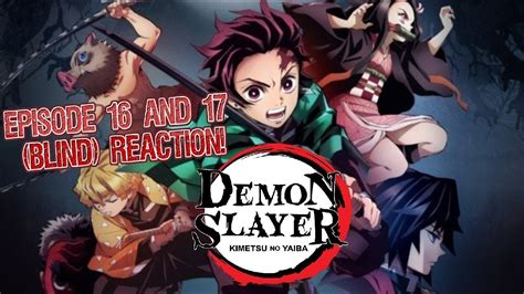 Demon Slayer Episode 16 And 17 Blind Reaction Zenitsu Is The Man D