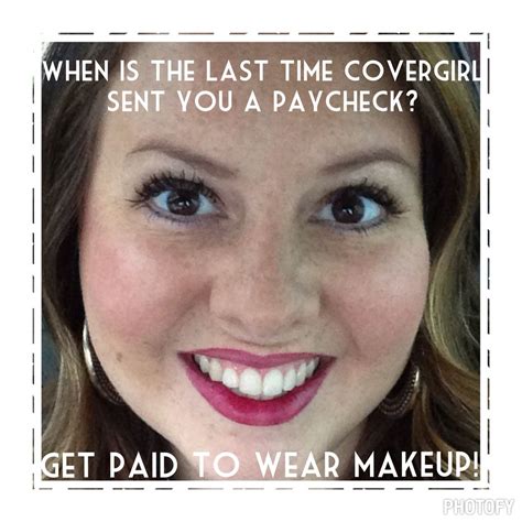 If Your Not Getting Paid To Advertise Products On Your Face Your Missing Out And Your Face