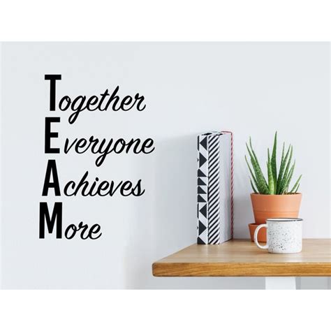 Team Together Everyone Achieves More Script Office Wall Decal