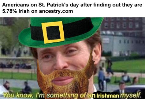 St Patricks Day Memes 2021 10 Funny St Patrick S Day Memes To Make
