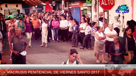 Boaco Viacrusis Penitencial De Viernes Santo Youtube