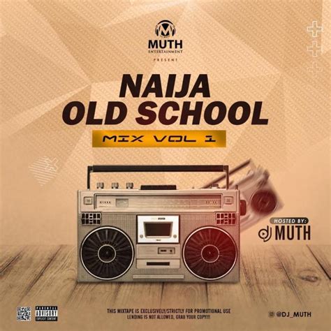 Dj Muth Naija Old School Mix Vol 1 Nigerian Old School Songs Mixtape