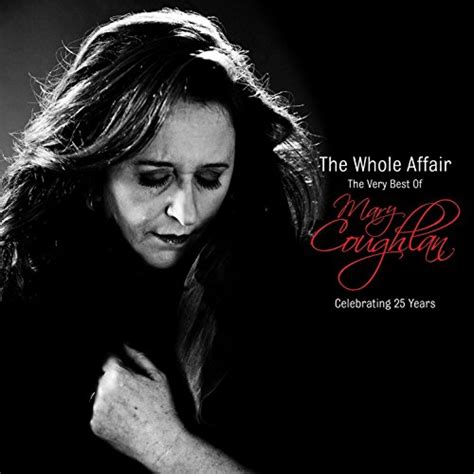 Spiele The Whole Affair The Very Best Of Mary Coughlan Celebrating