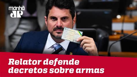 Relator Na Ccj Do Senado Defende Decretos Sobre Armas De Bolsonaro Youtube