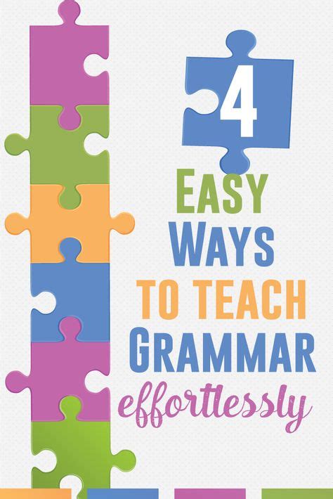 Easy Ways To Incorporate Grammar In Everyday Life Teaching Grammar