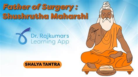 Ii Pucfather Of Surgerysushruta Maharshidrrajkumars Learning App