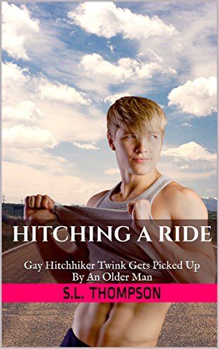 hitching a ride gay hitchhiker twink gets picked up by an older man kindle edition by