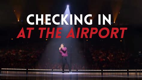 (redirected from checking up on you). Checking In at the Airport | Sebastian Maniscalco: Aren't ...