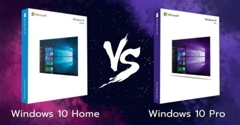 Windows 10 Home Vs Pro ต่างกันยังไงบ้าง ควรเลือกใช้แบบไหนดี