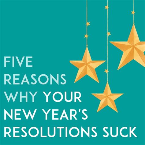 Five Reasons Why Your New Years Resolutions Suck Case Specific Nutrition™
