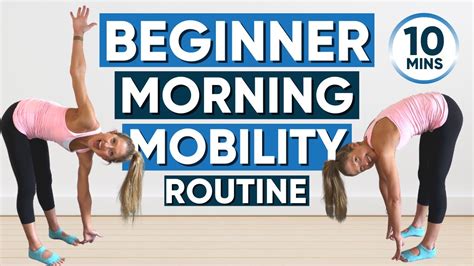 Morning Mobility Routine For Beginners 10 Minutes Workout Feels So Good Youtube