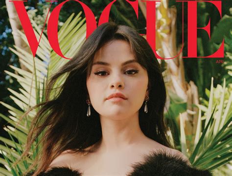 Selena Gomez Covers Vogue Teases Possible Retirement From Music Due To Not Being Taken