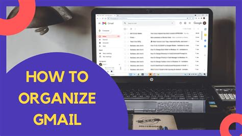 How To Organize Gmail And Get Inbox Zero
