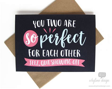 You Two Are So Perfect For Each Other Card