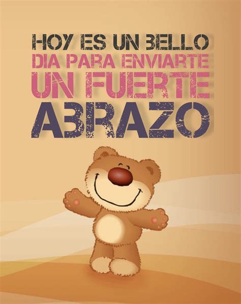Abrazo Spanish Humor Spanish Quotes Morning Thoughts Good Morning