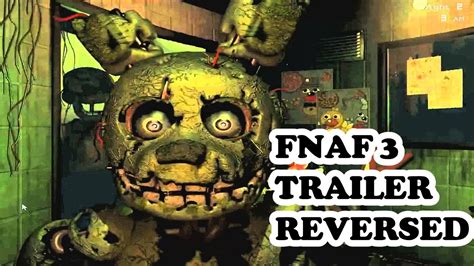 Fnaf 3 Trailer Reversed Youtube