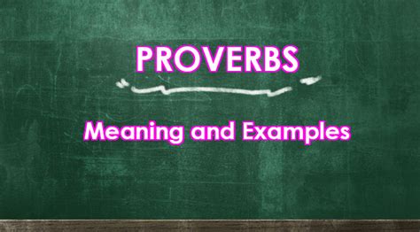 Proverbs give some form of life advice. PROVERBS - Its Meaning And Some Of The Examples
