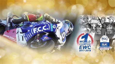 Fcc Tsr Honda France Champion Du Monde Endurance Fim Ewc 2017 2018
