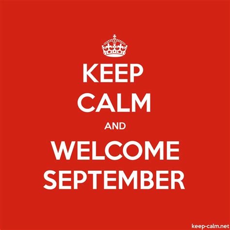 Keep Calm And Welcome September Keep