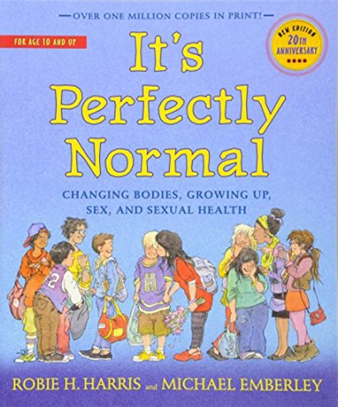 Its Perfectly Normal By Michael Emberley And Robie H Harris Firestorm Books