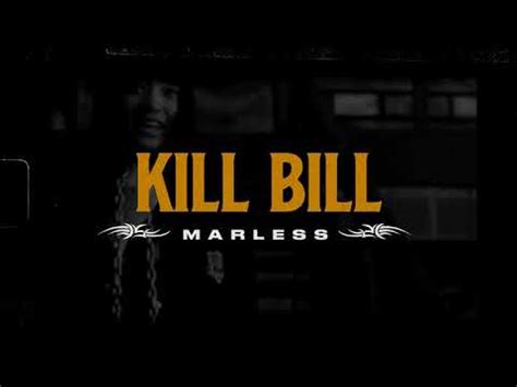 MARLESS - KILL BILL - YouTube