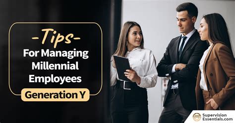 Tips For Leading Millennial Generation Y Employees Supervision
