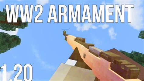 Ww2 Armament Addon Minecraft Bedrock Editionmcpe 120 Youtube