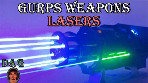 Gurps Weapons Lasers Youtube