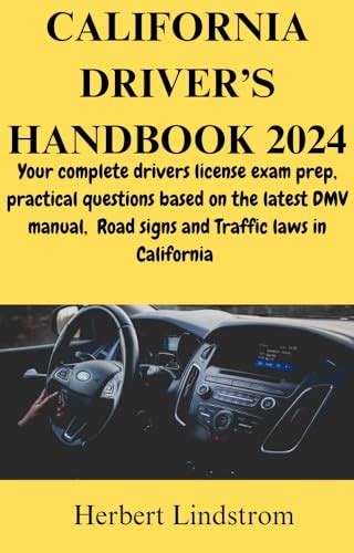 California Drivers Handbook 2024 Your Complete Drivers License Exam