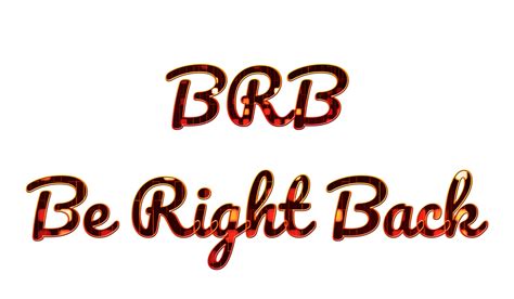 Text Brb Be Right Back 3d Digital Technology 26914778 Png