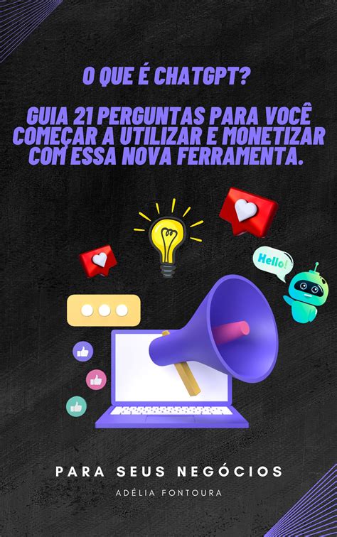 Aprenda Mais Sobre O Chatgpt Mais Nova Ferramenta Para Neg Cios Online Jackson Souza Santos