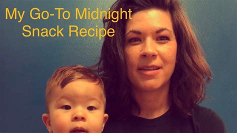 My Go To Midnight Snack Recipe Youtube