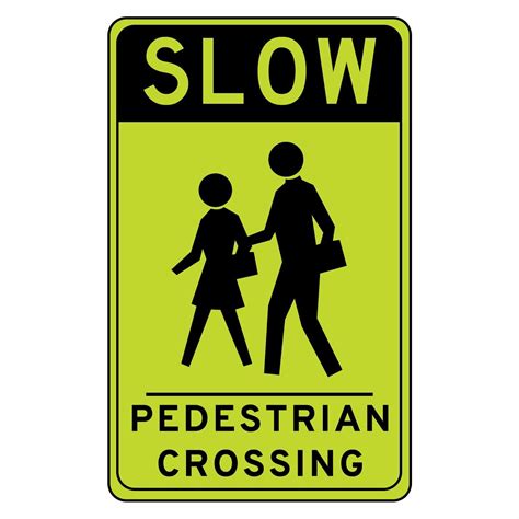 Slow Pedestrian Crossing School Zone Sign School Signs Traffic