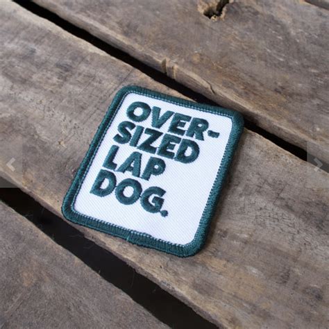 Over Sized Lap Dog Lap Dogs Dog Patch Merit Badge