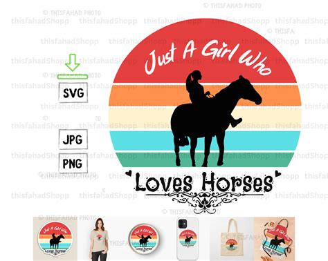Just A Girl Who Loves Horses Svg Horse Lover Svg Horse Etsy